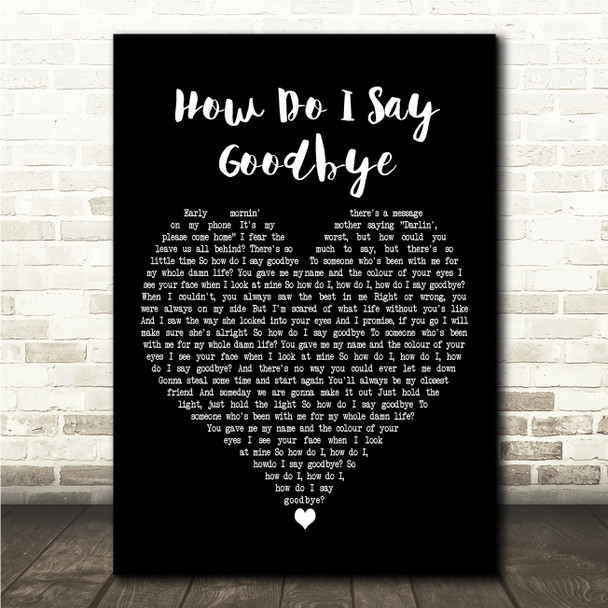 Dean Lewis How Do I Say Goodbye Black Heart Song Lyric Wall Art Canvas Framed Print