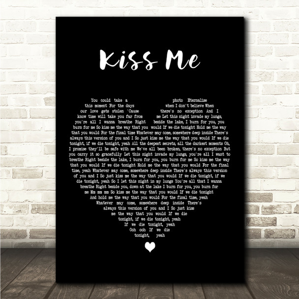 Dermot Kennedy Kiss Me Black Heart Song Lyric Wall Art Canvas Framed Print