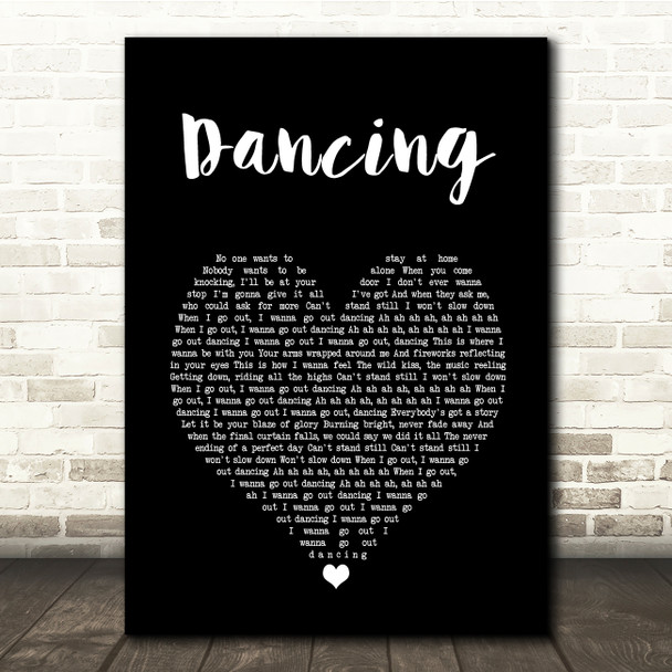 Kylie Minogue Dancing Black Heart Song Lyric Quote Music Print