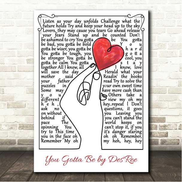 Des'Ree You Gotta Be Line Art Hand & Heart Song Lyric Wall Art Canvas Framed Print