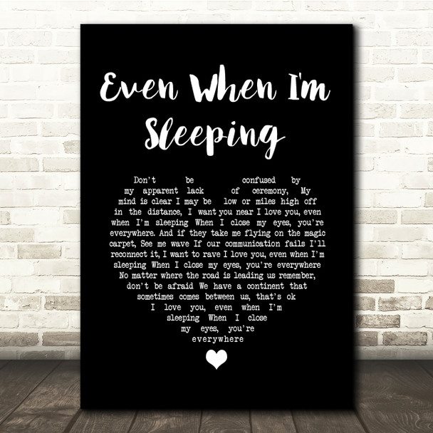 Leonardo's Bride Even When I'm Sleeping Black Heart Song Lyric Quote Music Print
