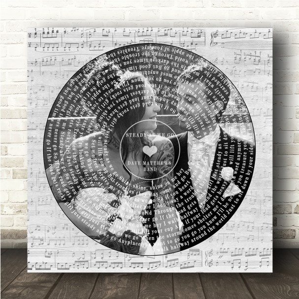 Dave Matthews Band Steady As We Go Square Vinyl Record Wedding Photo Grey Script Song Lyric Wall Art Canvas Framed Print