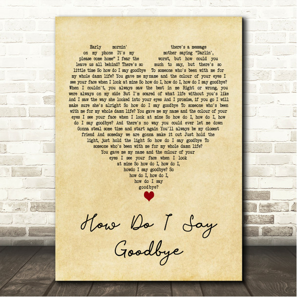 Dean Lewis How Do I Say Goodbye Vintage Heart Song Lyric Wall Art Canvas Framed Print