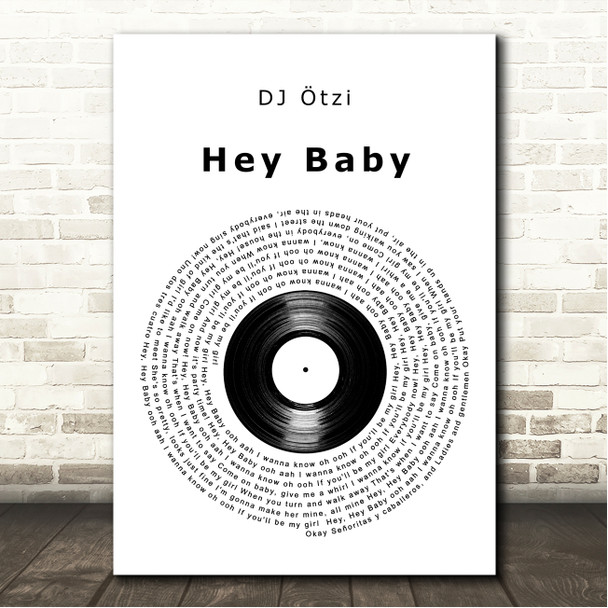 DJ Ötzi Hey Baby Vinyl Record Song Lyric Wall Art Canvas Framed Print