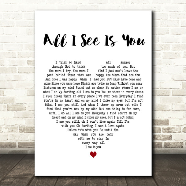 Dusty Springfield All I See Is You White Heart Song Lyric Wall Art Canvas Framed Print