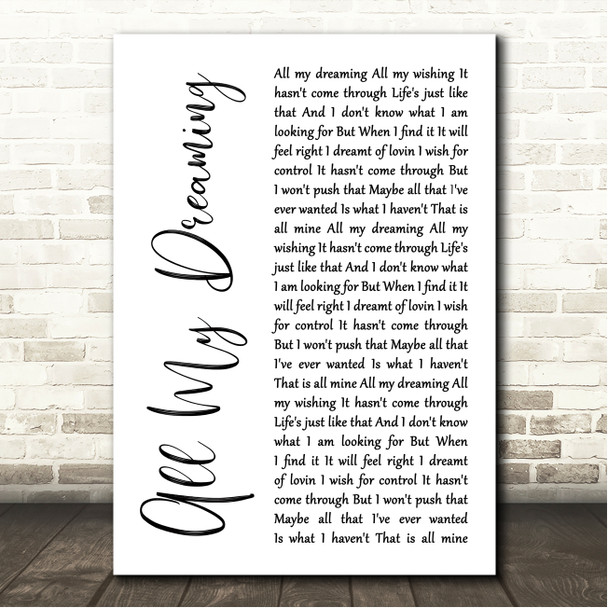Emma Russack All My Dreaming White Script Song Lyric Wall Art Canvas Framed Print