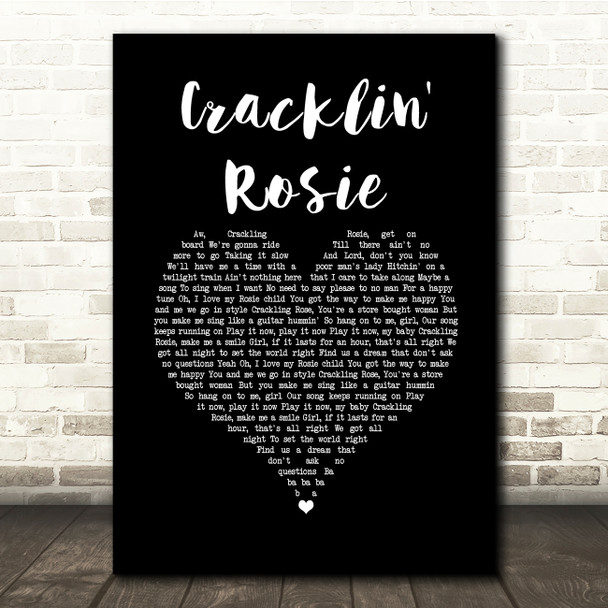 Neil Diamond Cracklin' Rosie Black Heart Song Lyric Quote Music Print