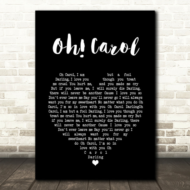 Neil Sedaka Oh! Carol Black Heart Song Lyric Quote Music Poster Print