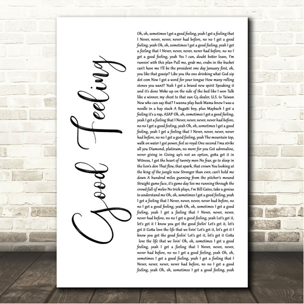 Flo Rida Good Feeling White Script Song Lyric Wall Art Canvas Framed Print