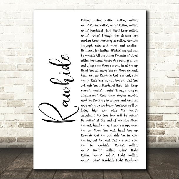 Frankie Laine Rawhide White Script Song Lyric Wall Art Canvas Framed Print