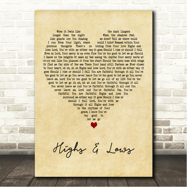 Hillsong Worship Highs & Lows Vintage Heart Song Lyric Wall Art Canvas Framed Print