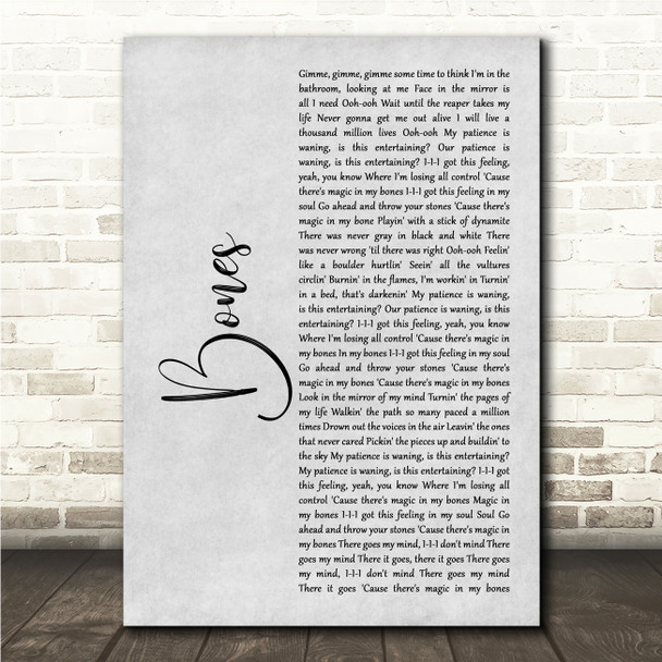 Imagine Dragons Bones Grey Rustic Script Song Lyric Wall Art Canvas Framed Print