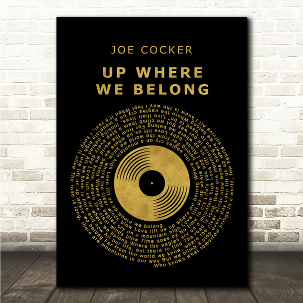 Joe Cocker Up Where We Belong Black & Gold Vinyl Record Song Lyric Wall Art Canvas Framed Print