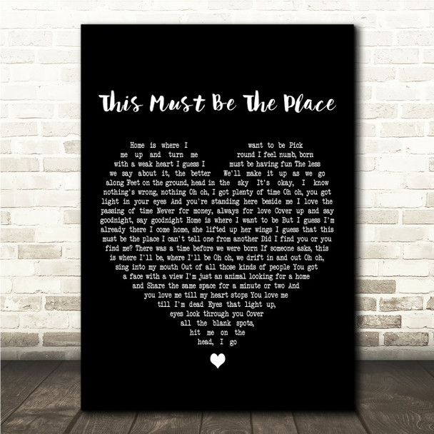 Jamie Webster This Must Be The Place Black Heart Song Lyric Wall Art Canvas Framed Print