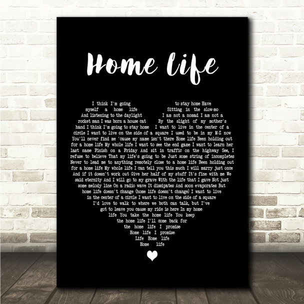 John Mayer Home Life Black Heart Song Lyric Wall Art Canvas Framed Print
