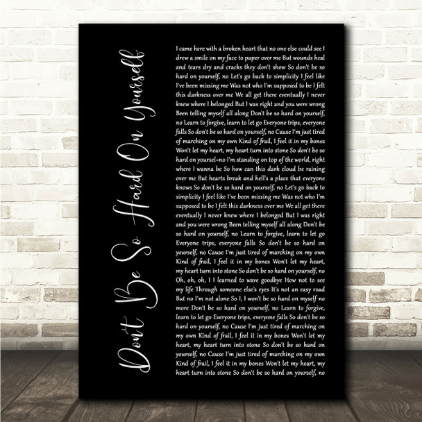 Jess Glynne Don't Be So Hard On Yourself Black Script Song Lyric Wall Art Canvas Framed Print