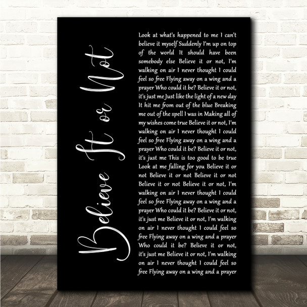 Joey Scarbury Believe It or Not Black Script Song Lyric Wall Art Canvas Framed Print