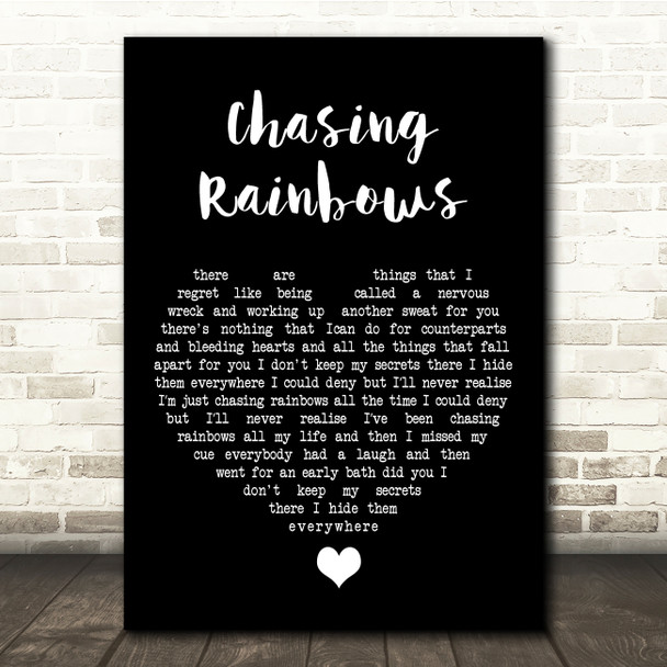 Shed Seven Chasing Rainbows Black Heart Song Lyric Quote Music Print