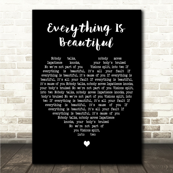 Kurt Travis Everything Is Beautiful Black Heart Song Lyric Wall Art Canvas Framed Print
