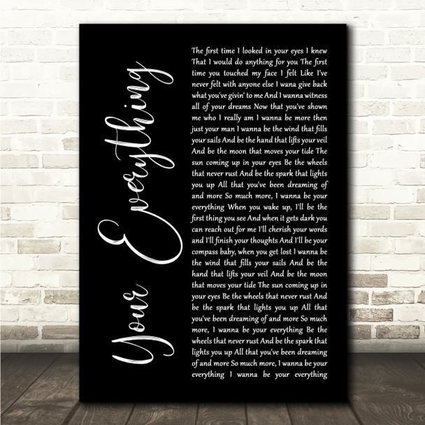 Keith Urban Your Everything Black Script Song Lyric Wall Art Canvas Framed Print