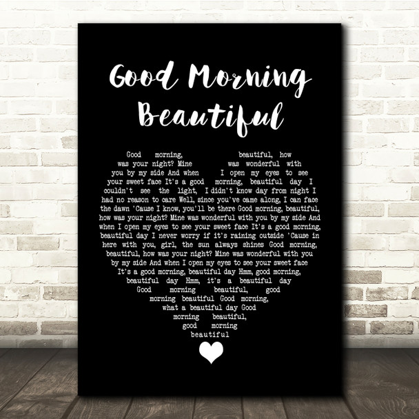 Steve Holy Good Morning Beautiful Black Heart Song Lyric Quote Music Print