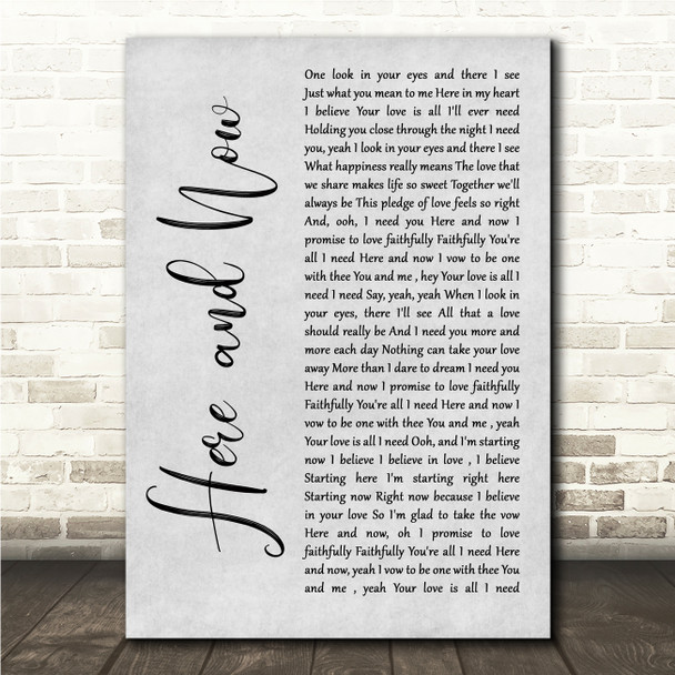 Luther Vandross Here and Now Grey Rustic Script Song Lyric Wall Art Canvas Framed Print