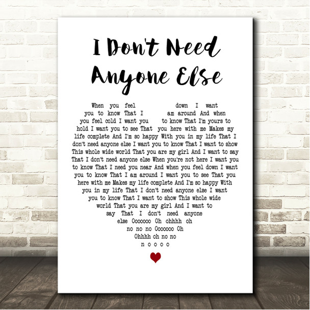 Liam Fitzgerald I Don't Need Anyone Else White Heart Song Lyric Wall Art Canvas Framed Print