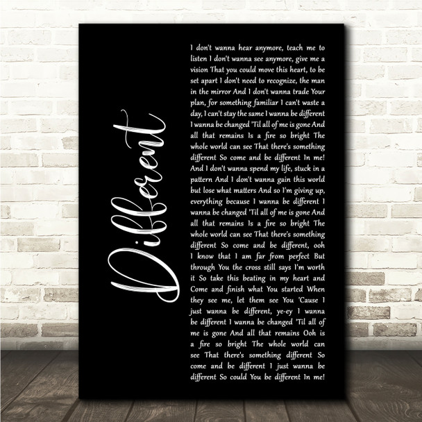 Micah Tyler Different Black Script Song Lyric Wall Art Canvas Framed Print