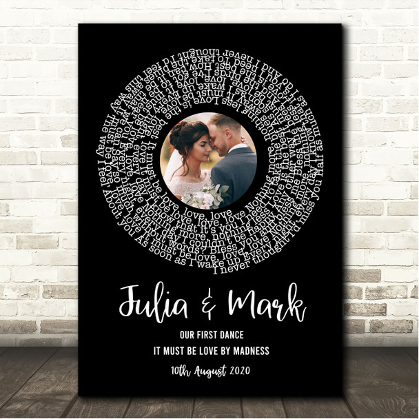 Madness It Must Be Love Black Vinyl Record Wedding First Dance Photo Song Lyric Wall Art Canvas Framed Print