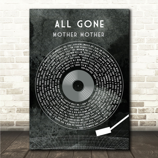 Mother Mother All Gone Grunge Grey Vinyl Record Song Lyric Wall Art Canvas Framed Print