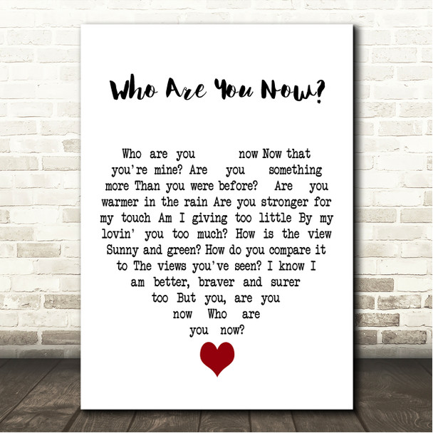 Michael Feinstein Who Are You Now White Heart Song Lyric Wall Art Canvas Framed Print
