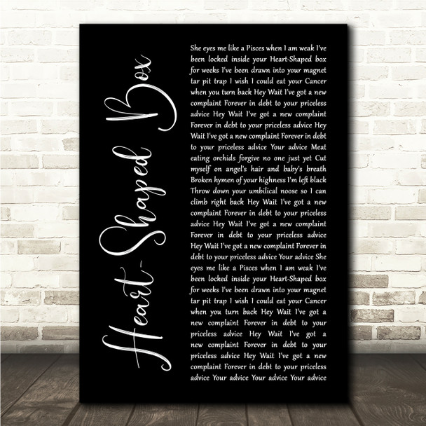 Nirvana Heart-Shaped Box Black Script Song Lyric Wall Art Canvas Framed Print