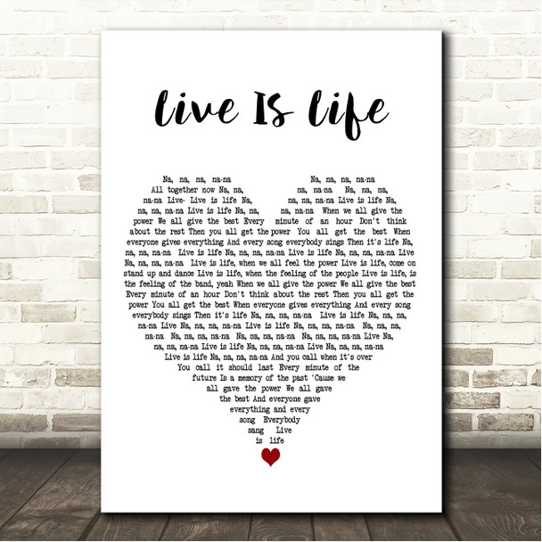 Opus Live Is Life White Heart Song Lyric Wall Art Canvas Framed Print
