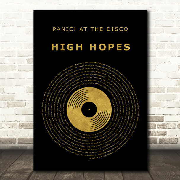 Panic! At The Disco High Hopes Black & Gold Vinyl Record Song Lyric Wall Art Canvas Framed Print