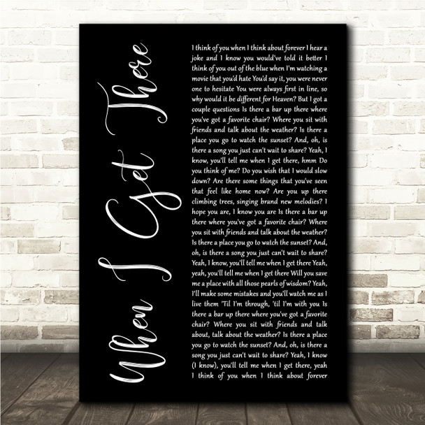 P!nk When I Get There Black Script Song Lyric Wall Art Canvas Framed Print