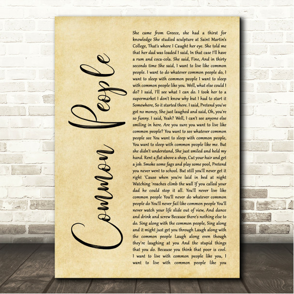 Pulp Common People Rustic Script Song Lyric Wall Art Canvas Framed Print