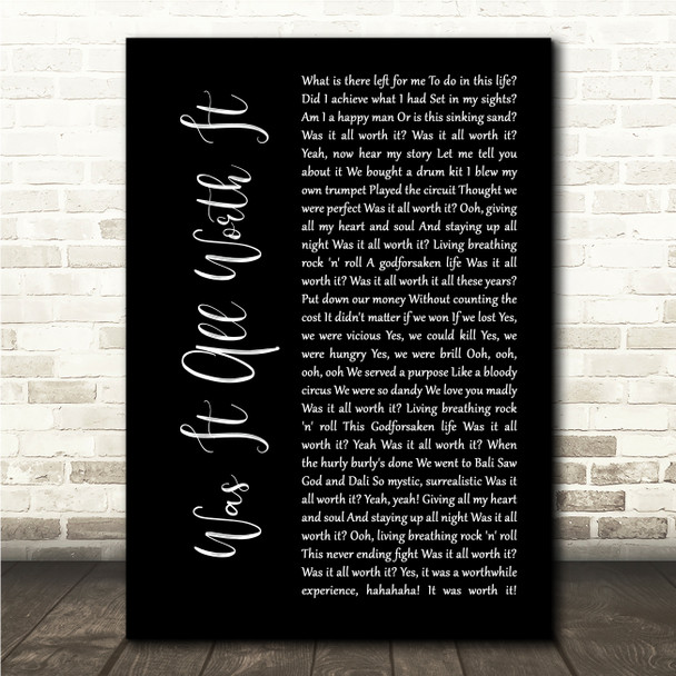 Queen Was It All Worth It Black Script Song Lyric Wall Art Canvas Framed Print