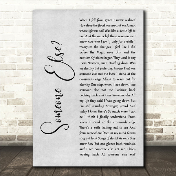 Queensrÿche Someone Else Grey Rustic Script Song Lyric Wall Art Canvas Framed Print