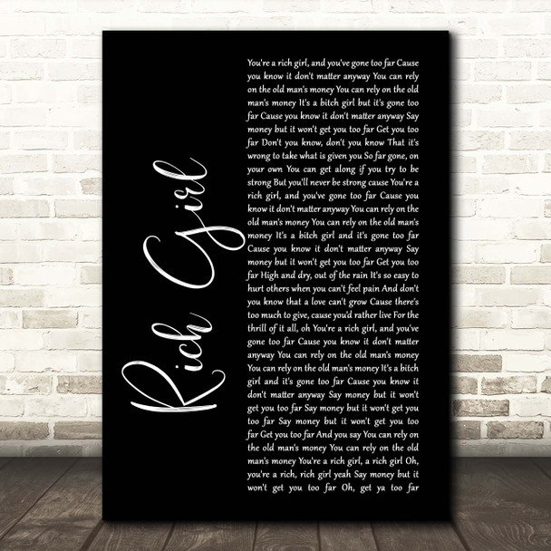 Hall & Oates Rich Girl Black Script Song Lyric Print