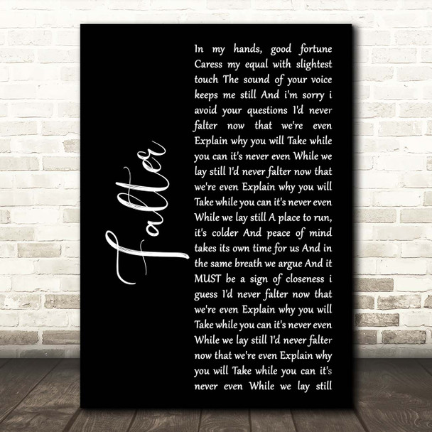 Hundred Reasons Falter Black Script Song Lyric Print