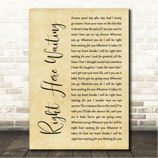 Richard Marx Right Here Waiting Rustic Script Song Lyric Wall Art Canvas Framed Print