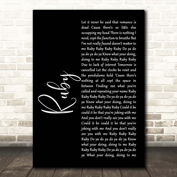 Kaiser Chiefs Ruby Black Script Song Lyric Print