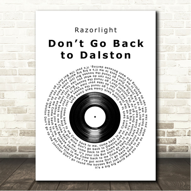 Razorlight Dont Go Back to Dalston Vinyl Record Song Lyric Wall Art Canvas Framed Print