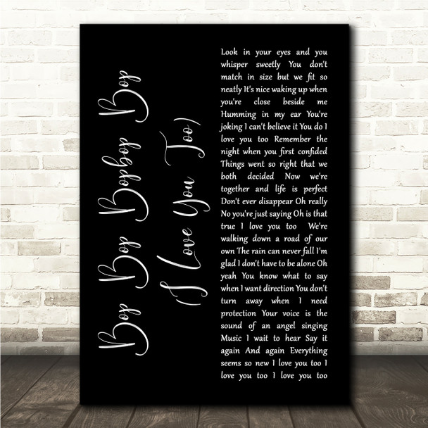 Sean Marshall Bop Bop Bopbop Bop (I Love You Too) Black Script Song Lyric Wall Art Canvas Framed Print