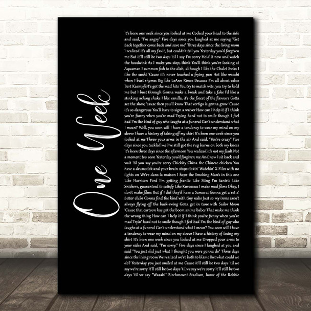 Barenaked Ladies One Week Black Script Song Lyric Print