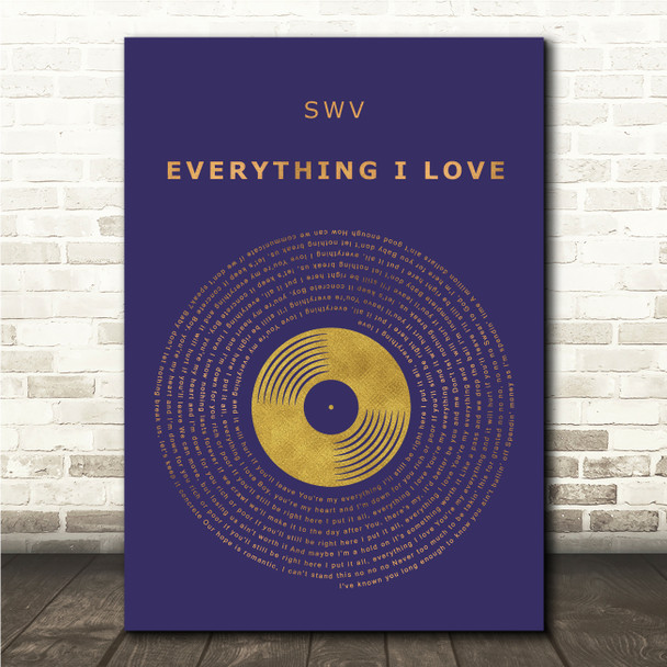 SWV Everything I Love Blue & Copper Gold Vinyl Record Song Lyric Wall Art Canvas Framed Print