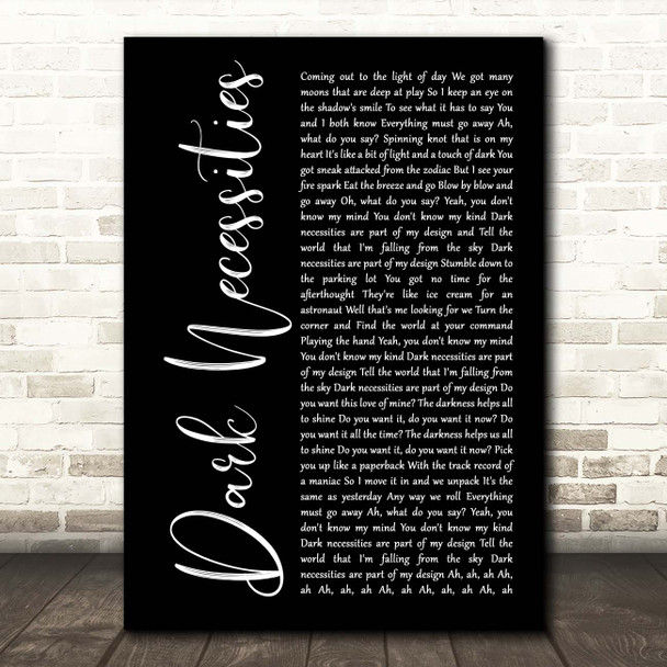 Red Hot Chili Peppers Dark Necessities Black Script Song Lyric Print