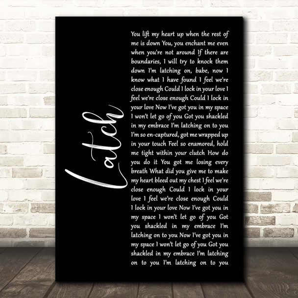 Sam Smith Latch Black Script Song Lyric Print