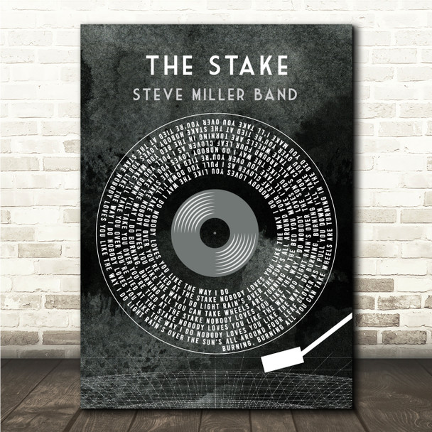 Steve Miller Band The Stake Grunge Grey Vinyl Record Song Lyric Wall Art Canvas Framed Print
