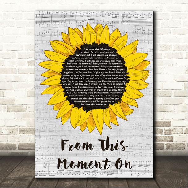 Shania Twain From This Moment On Grey Script Sunflower Song Lyric Wall Art Canvas Framed Print